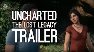 Uncharted The Lost Legacy Gameplay Trailer: Uncharted Lost Legacy First Trailer at E3 2017