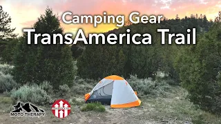 TransAmerica Trail | Camping Gear Overview
