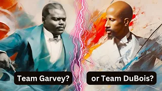 W.E.B. DuBois vs Marcus Garvey | 1920's Black History