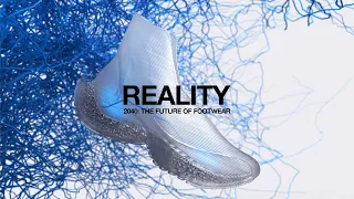 REALITY: THE FUTURE OF FOOTWEAR