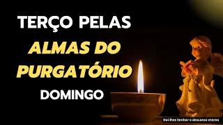 Terço pelas almas do Purgatório - Domingo