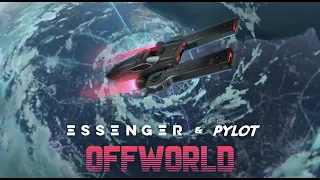Essenger & PYLOT - Offworld