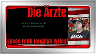Die Ärzte - Lasse redn (english lyrics) - REACTION