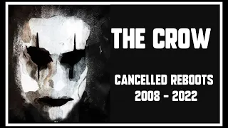 The Crow Remake - Cancelled Projects - 2008 - 2022