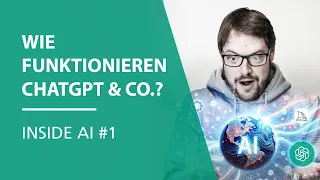 Wie funktionieren ChatGPT & Co.? | INSIDE AI #1