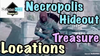 Assassin’s Creed Origins - Necropolis Hideout Loot Treasure Locations