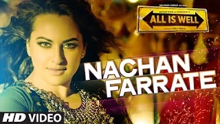 Nachan Farrate Song Released | Sonakshi Sinha | All Is Well | Meet Bros | Kanika Kapoor
