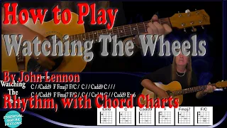 How To Play Watching The Wheels On Guitar