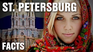 10 + Interesting Facts About Saint Petersburg