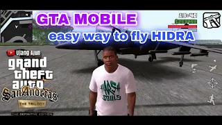 STEP BY STEP HOW TO FLY HIDRA / HARRIER JUMPJET GTA SAN ANDREAS ANDROID MOBILE. TAKE OFF & LANDING