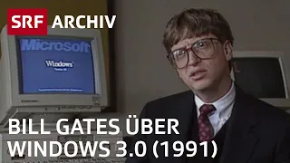 Bill Gates über Windows 3.0 (1991) | Technik-Geschichte EDV | SRF Archiv