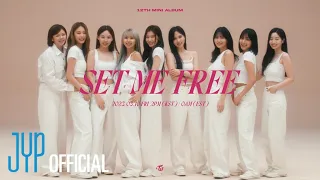 TWICE(트와이스) "SET ME FREE" M/V Teaser 1