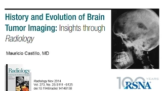 History and Evolution of Brain Tumor Imaging: Insights through Radiology