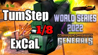 World Series 2022 - TumStep vs ExCaL |1/8| BO11