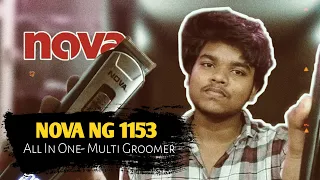 Nova NG 1153 Trimmer | Multi-Groomer | Unboxing And Review | Tamil | Nizam Info