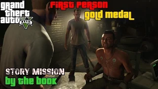 GTA 5 ★ Mission # 25 ★ By The Book [100% Gold Medal]