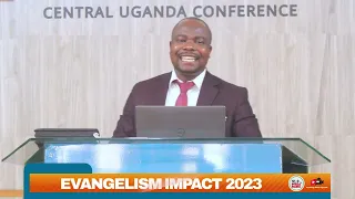 DAY 11 MORNING - EVANGELISM IMPACT 2023  || PR. MPANDE DAVID