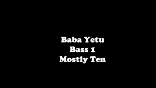 Baba Yetu, Bass 1