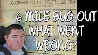 6 Mile Bug Out Test- What Went Wrong And What Changes Would I Have Made