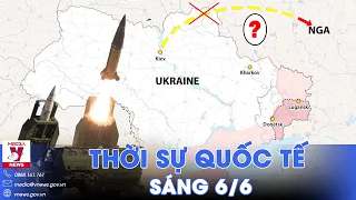 Thời sự Quốc tế sáng 6/6. Vì sao Mỹ cấm Ukraine phóng tên lửa ATACMS vào lãnh thổ Nga? - VNews