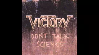 Victory - Don't Talk Science (Full Album)