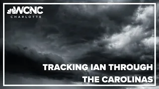 Forecast: Ian moves through the Carolinas Friday night