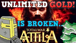 TOTAL WAR ATTILA IS A PERFECTLY BALANCED GAME WITH NO EXPLOITS - Excluding UNLIMITED GOLD