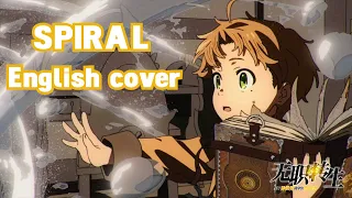 [Mushoku Tensei OP in english] Spiral - LONGMAN (Cover by Julian Hope)