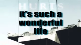 Wonderful Life- Hurts (lyrics)