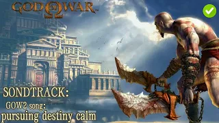 pursuing destiny calm | sondtrack God Of War II | Nostalgic sound..