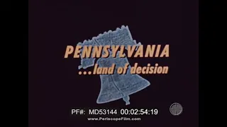 PENNSYLVANIA LAND OF DECISION 1950s TOURISM FILM  PHILADELPHIA   INDEPENDENCE HALL  MD53144