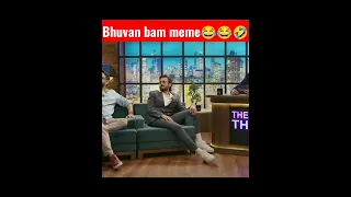 bhuvan bam meme🤣🤣😂🔥#shorts #youtubeshorts #shortvideo #viral