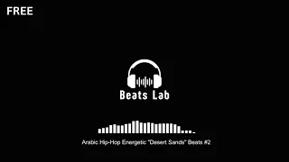 Best Arabic Hip-Hop Energetic "Desert Sands" Beats #2