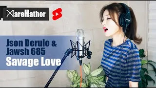 Jason Derulo & Jawsh 685 - Savage Love (Cover by MareHathor) #shorts