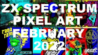 ZX Spectrum: PIXEL ART from FEBRUARY 2022