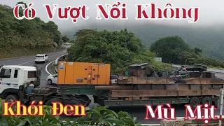 CÓ LÊN NỔI KHÔNG | ĐẦU KÉO ĐÃ QUÁ GIÀ VÀ PHA VƯỢT ĐÈO HẢI VÂN ĐẦY KỊCH TÍNH