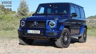 2018 Mercedes-Benz G-Klasse Fahrbericht G500 / G63 AMG Kaufberatung Test Review Meinung Kritik Preis