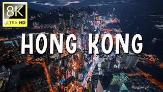 Amazing Hong Kong 🇭🇰 in 8K ULTRA HD (60 FPS) | Relaxation Film With Relaxation Music