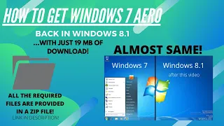 How to make Windows 8.1 UI look like Windows 7 Aero theme! ONLY 19 MB of download | It's Omega Tech!