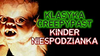 Klasyka Creepypast - Kinder niespodzianka (Lektor PL)