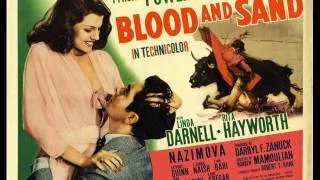 Blood and Sand (1941) Main Titles by Alfred Newman