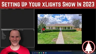 xLights 2023 - How to Begin Setting Up Your Show