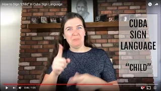 How to Sign "Child" in Cuba Sign Language