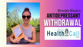 The Ugly Side of Antidepressant Withdrawal with Brooke Siem
