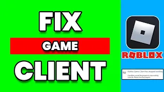 How To Fix Roblox Game Client Has Stopped Working On Window 7/8/10 (EASY)