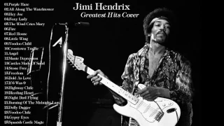 Top 25 Jimi Hendrix Greatest Hits Playlist {Cover Tracks}
