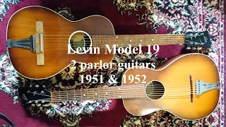 Levin Model 19 vintage parlor guitar (1951 & 1952)