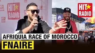 FNAIRE LIVE @ AFRIQUIA RACE OF MOROCCO