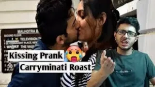 Carryminati Roasted Kissing Prank in India//Roasting fan