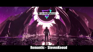 Romantic - StevenKeoud Remix